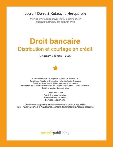 Katarzyna Hocquerelle - Droit de la Distribution bancaire - Edition 5 - Distribution et courtage en crédit.
