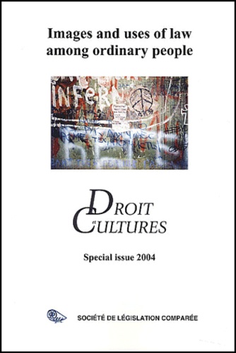 Chantal Kourilsky-Augeven et Per Manson - Droit et cultures Special issue 2004 : Images and uses of law among ordinary people.