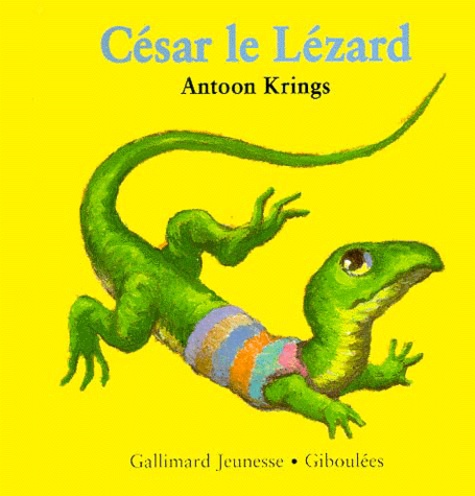 Antoon Krings - Drôles de petites bêtes N° 17 : César le lézard.