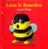 Antoon Krings - Drôles de petites bêtes N° 8 : Léon le bourdon.