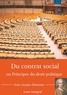 Jean-Jacques Rousseau - Du contrat social ou principes du droit politique.