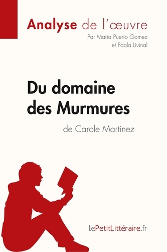 Maria Puerto Gomez - Du domaine des murmures de Carole Martinez - Fiche de lecture.