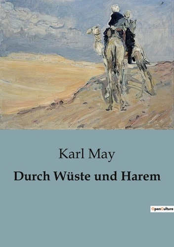 Karl May - Durch Wüste und Harem.