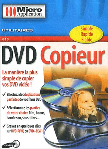  Editions Micro Application - DVD Copieur - CD-ROM.