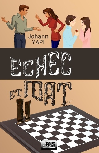 Johann Yapi - Echec et mat.