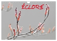 Patrice Thébault - CALVENDO Nature  : ÉCLORE (Calendrier mural 2024 DIN A4 vertical), CALVENDO calendrier mensuel - La nature sauvage en éclosion.