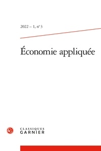  Classiques Garnier - Economie appliquée N° 3, 2022-1 : .