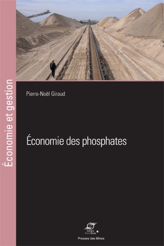 Pierre-Noël Giraud - Economie des phosphates.
