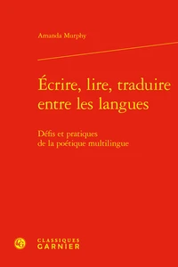 Ecrire, lire, traduire entre les langues