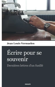 Ecrire pour se souvenir