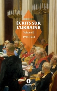Emmanuel Tugny et Jérôme Tharaud - CIVICA  : Écrits sur l'Ukraine Vol.II - Anthologie Volume 2.