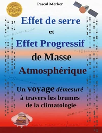 Effet de serre et Effet Progressif de Masse Atmosphérique
