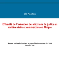 Efficacité de l'exécution des décisions de justice en matière civile et commerciale en Afrique