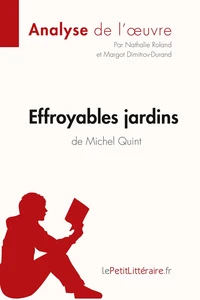 Effroyables jardins de Michel Quint
