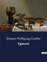 Johann wolfgang Goethe - Egmont.