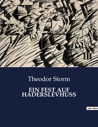 Ein fest auf haderslevhuss