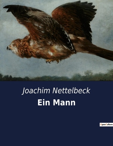 Joachim Nettelbeck - Ein Mann.