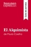  ResumenExpress - Guía de lectura  : El Alquimista de Paulo Coelho (Guía de lectura) - Resumen y análisis completo.