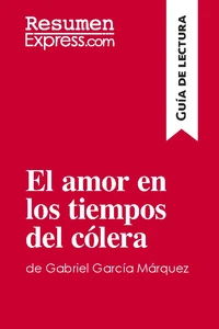 El amor en los tiempos del cólera de Gabriel García Márquez
