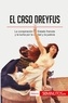  50Minutos - Historia  : El caso Dreyfus - La conspiración del Estado francés y la lucha por la verdad y la justicia.