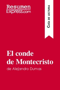 El conde de Montecristo de Alejandro Dumas (Guía de lectura)