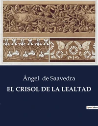 El crisol de la lealtad