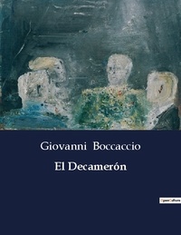 Giovanni Boccaccio - El Decamerón.