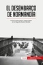  50Minutos - Historia  : El desembarco de Normandía - El Día D clave para la victoria aliada en la Segunda Guerra Mundial.