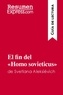  ResumenExpress - Guía de lectura  : El fin del «Homo sovieticus» de Svetlana Aleksiévich (Guía de lectura) - Resumen y análisis completo.
