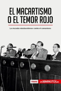 El macartismo o el Temor Rojo