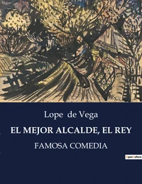 El mejor alcalde, el rey