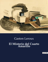 El misterio del cuarto amarillo