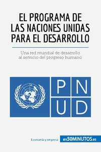 El Programa de las Naciones Unidas para el Desarrollo