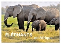 Juergen Feuerer - CALVENDO Animaux  : Éléphants en Afrique (Calendrier mural 2024 DIN A3 vertical), CALVENDO calendrier mensuel - Les éléphants d'Afrique sont imposants et puissants à la fois, mais parfois aussi affectueux et attentionnés..