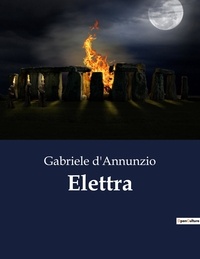 Gabriele D'Annunzio - Classici della Letteratura Italiana  : Elettra - 8890.