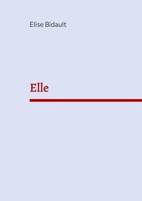 Elise Bidault - Elle.