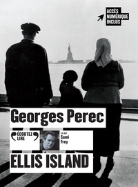 Georges Perec - Ellis Island. 1 CD audio MP3