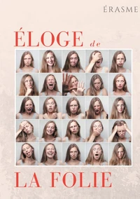 Eloge de la Folie