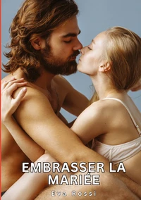 Embrasser la mariée