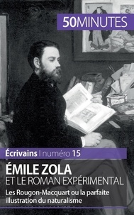 Julie Pihard et Anne-Sophie Close - Emile Zola et le roman expérimental - Les Rougon-Macquart ou la parfaite illustration du naturalisme.