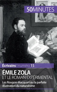 Emile Zola et le roman expérimental