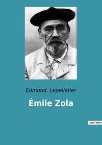 Edmond Lepelletier - Émile Zola.