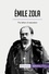 Art &amp; Literature  Émile Zola. The father of naturalism