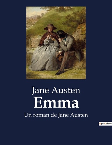 Jane Austen - Emma - Un roman de Jane Austen.