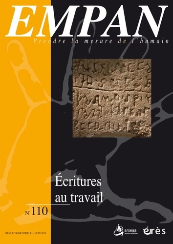 Blandine Ponet et Martine Pagès - Empan N° 110, juin 2018 : Ecritures au travail.