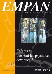 Enfants : que sont les psychoses devenues ?