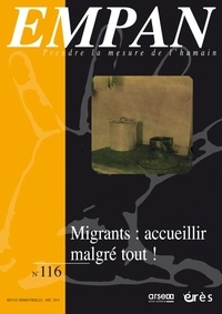Valérie Cambournac et Martine Pagès - Empan N° 116, décembre 2019 : Migrants : accueillir malgré tout !.