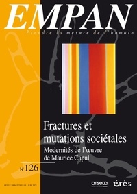 Rémy Puyuelo - Empan N° 126, juin 2022 : Fractures et mutations sociétales - Modernité de l'oeuvre de Maurice Capul.