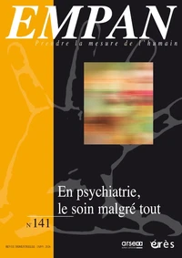 En psychiatrie, le soin malgré tout