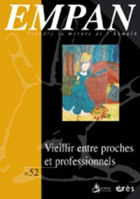 Vieillir entre proches et professionnels